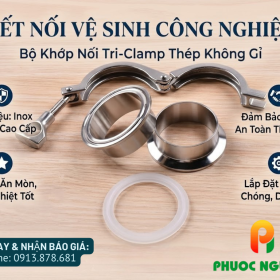 KHỚP NỐI NHANH INOX VI SINH PHƯỚC NGUYÊN – ĐẲNG CẤP CHO NGÀNH SẠCH